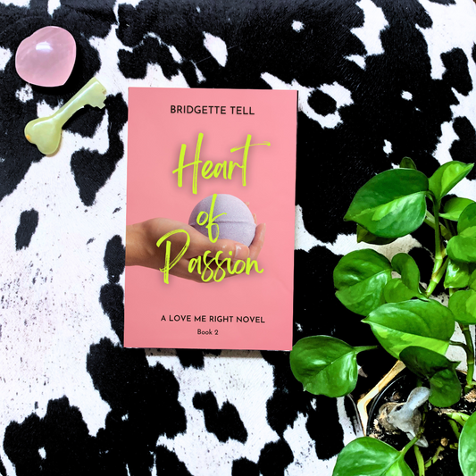 Heart of Passion, (Love Me Right 2), Paperback